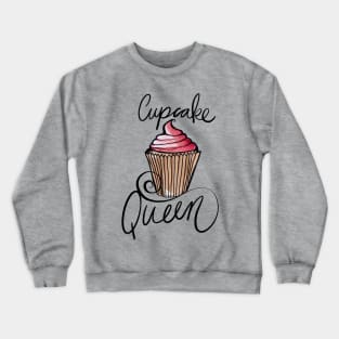 Cupcake Queen Fancy Cup Cakes Crewneck Sweatshirt